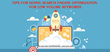 Tips for doing Search Engine Optimization for Low Volume Keywords
